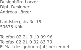 Designbüro Lörzer Dipl.-Designer  Andreas Lörzer  Landsbergstra